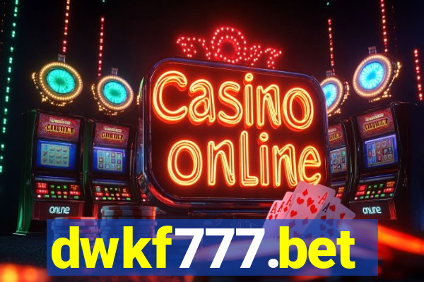 dwkf777.bet