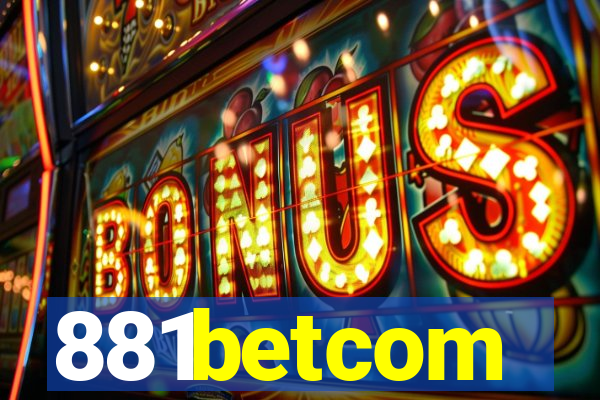 881betcom