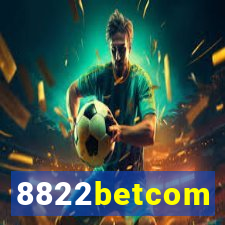 8822betcom