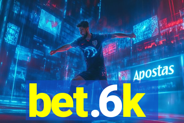 bet.6k