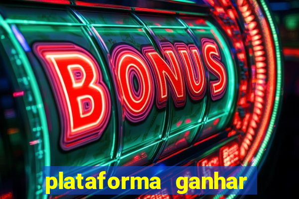 plataforma ganhar dinheiro jogando