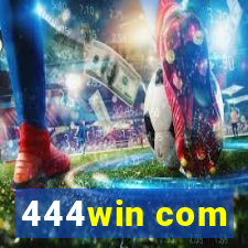 444win com