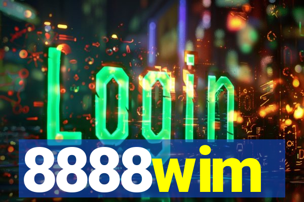 8888wim