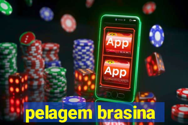 pelagem brasina