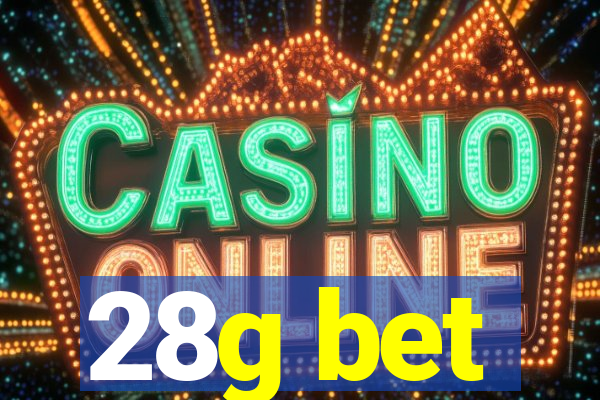 28g bet