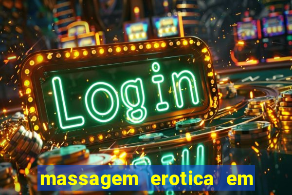 massagem erotica em porto alegre