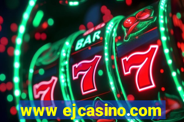 www ejcasino.com