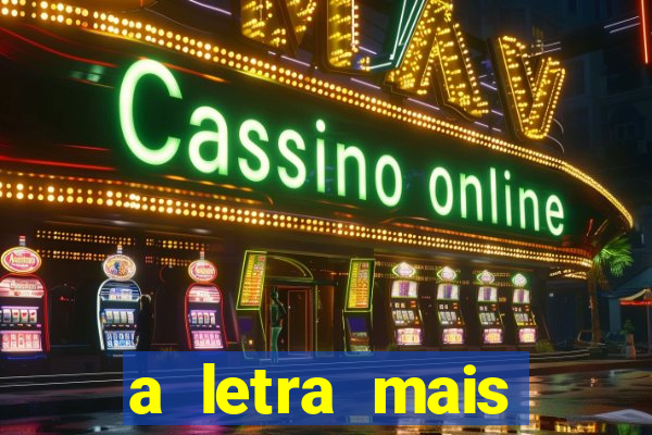 a letra mais bonita do mundo