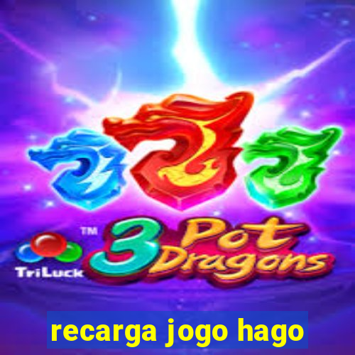 recarga jogo hago