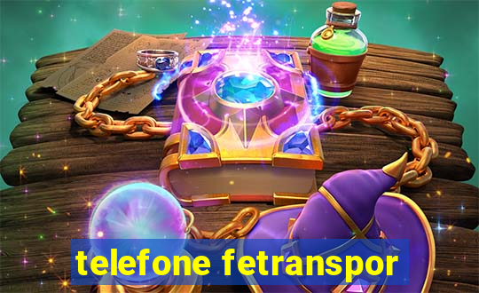 telefone fetranspor
