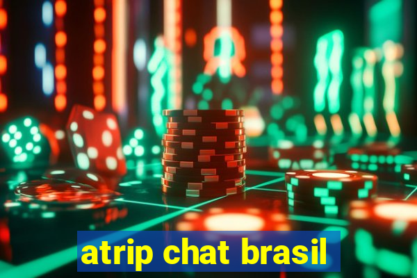 atrip chat brasil