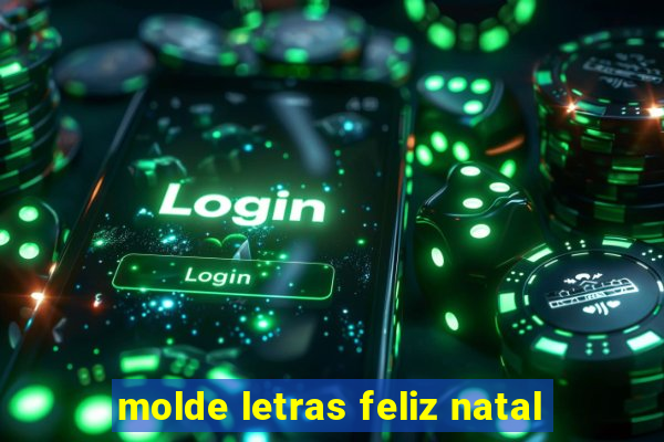 molde letras feliz natal