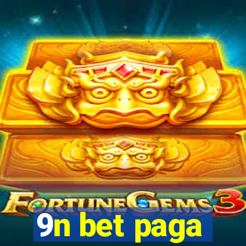 9n bet paga