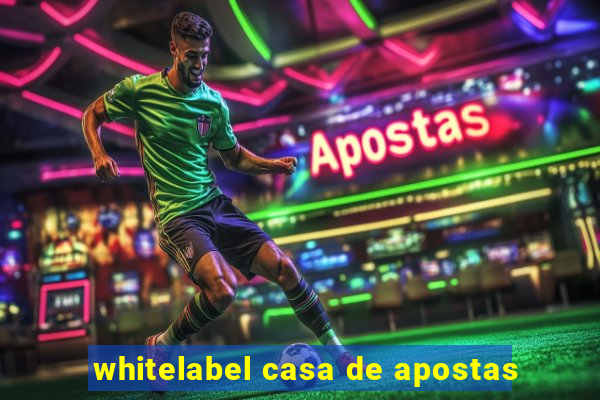 whitelabel casa de apostas