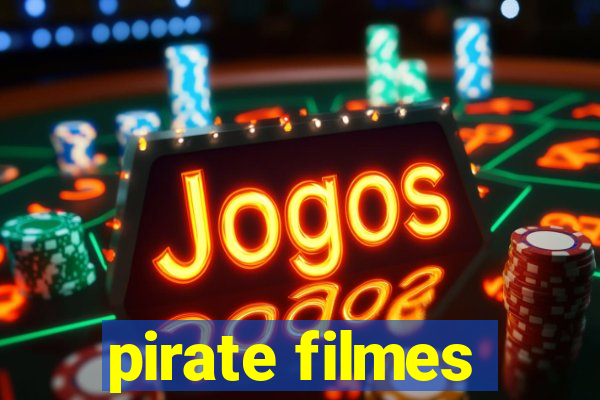 pirate filmes