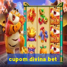 cupom divina bet