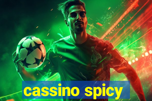 cassino spicy