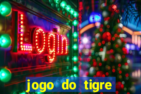 jogo do tigre deposito minimo 1 real