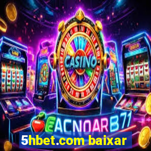 5hbet.com baixar