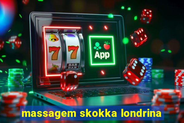 massagem skokka londrina
