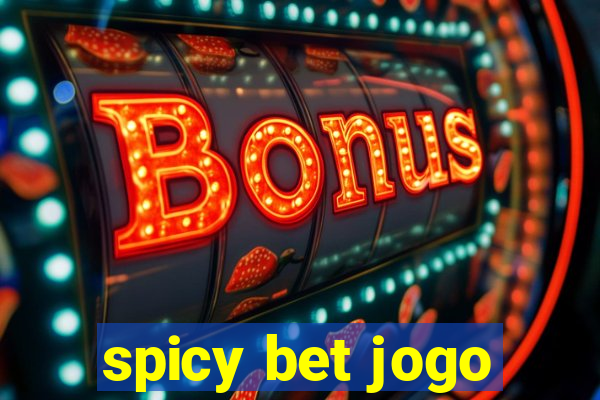 spicy bet jogo