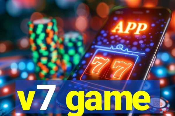 v7 game