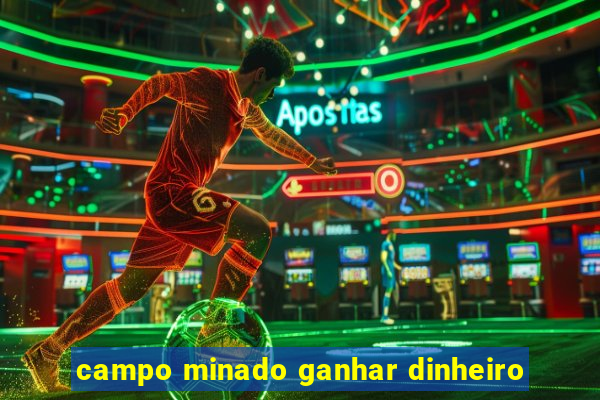 campo minado ganhar dinheiro