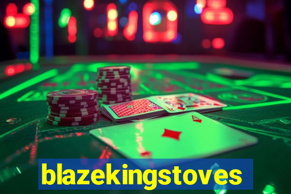blazekingstoves