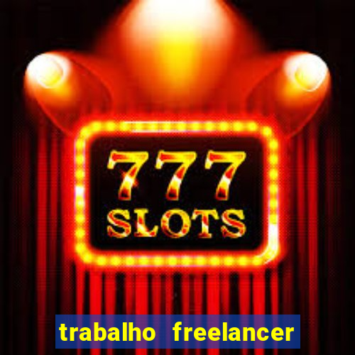 trabalho freelancer online digitador