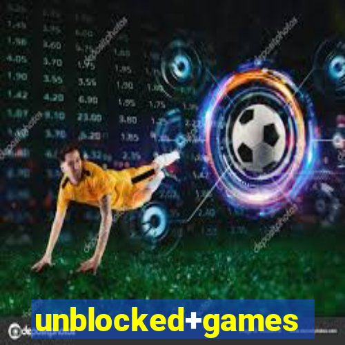 unblocked+games