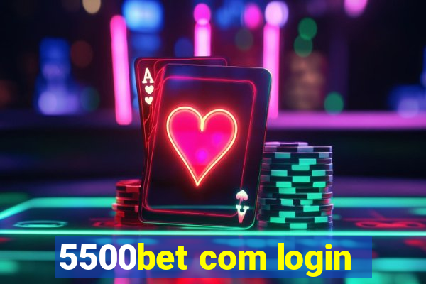 5500bet com login