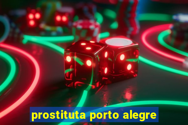 prostituta porto alegre