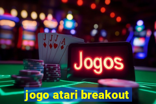 jogo atari breakout