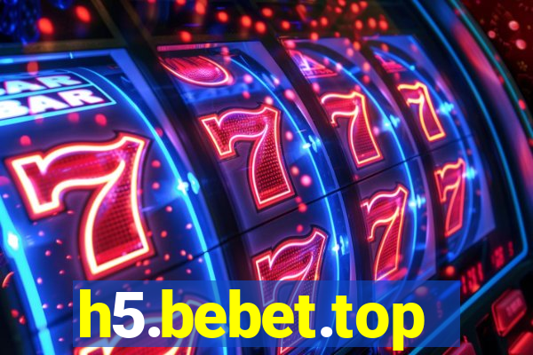 h5.bebet.top