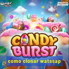como clonar watssap