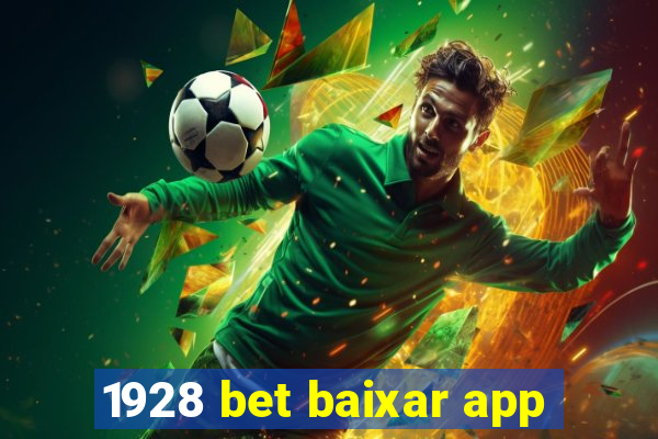 1928 bet baixar app