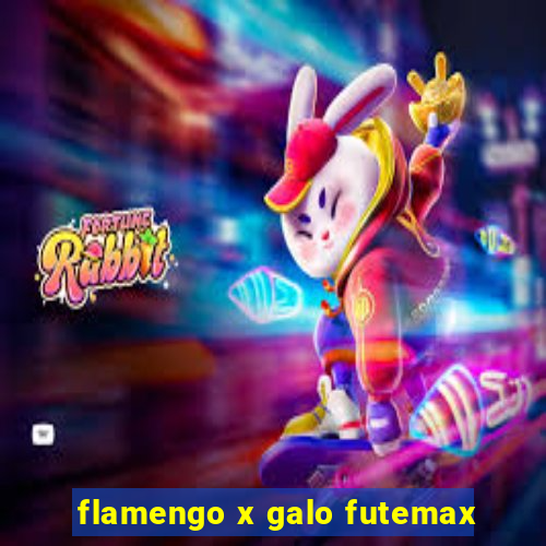 flamengo x galo futemax