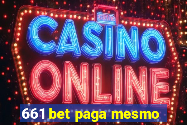 661 bet paga mesmo