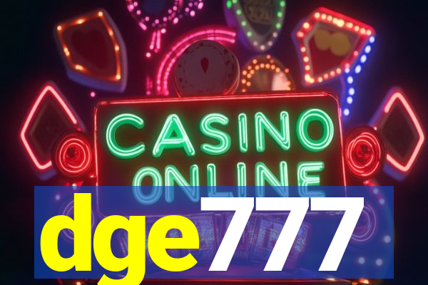 dge777