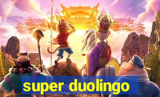 super duolingo