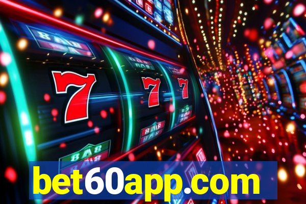bet60app.com