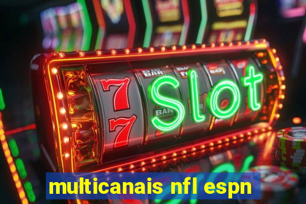 multicanais nfl espn