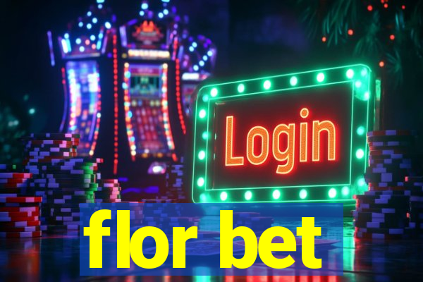 flor bet