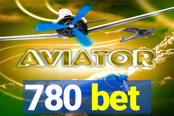 780 bet