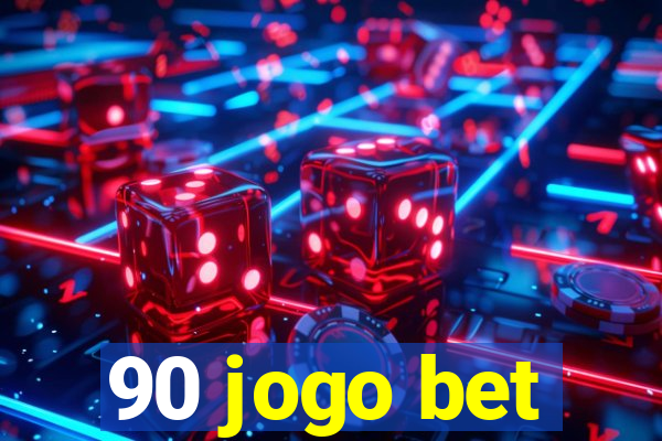 90 jogo bet