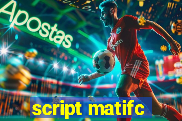 script matifc