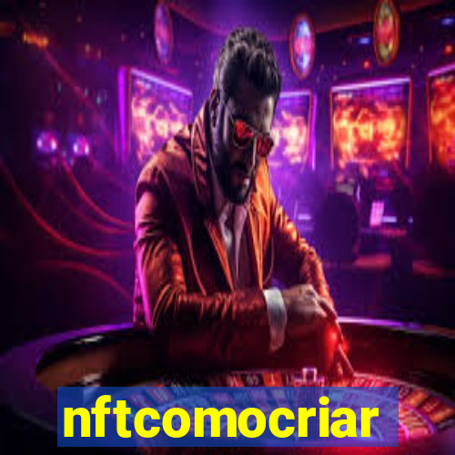 nftcomocriar