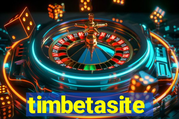 timbetasite