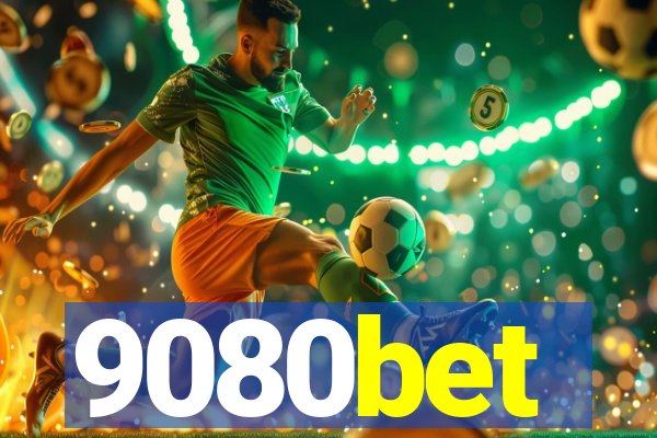 9080bet