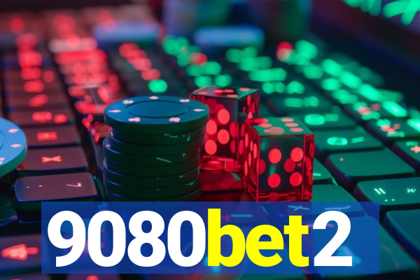 9080bet2